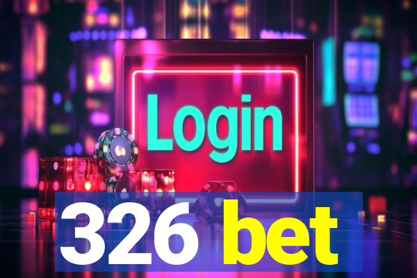 326 bet